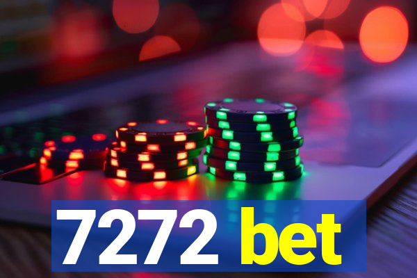 7272 bet